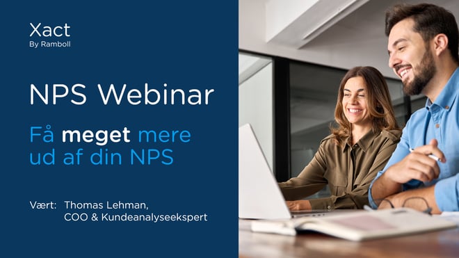 NPS Webinar: Få mere ud af din NPS - Ramboll Xact webinar om kundeoplevelser.